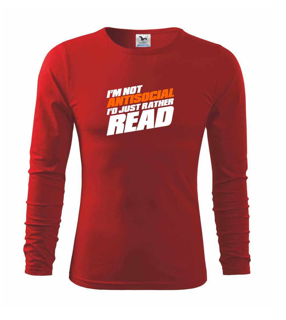 I'm not antisocial i'd just rather read I'm not antisocial i'd just rather read