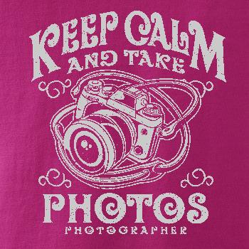 Keep Calm And Take Photos