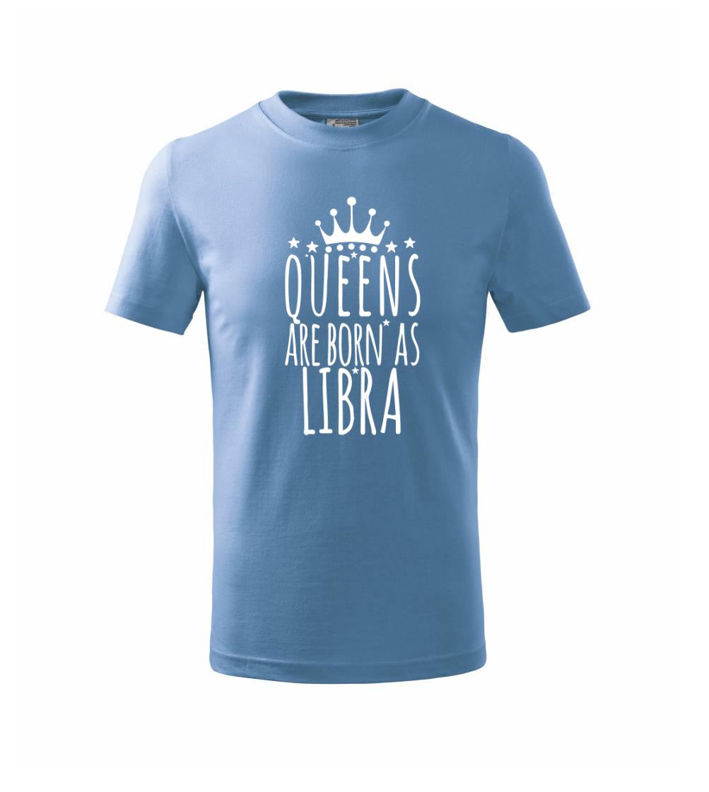 Queens are born as Libra - Váhy