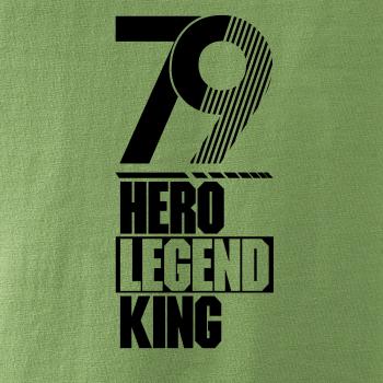 Hero, Legend, King x Queen 1979