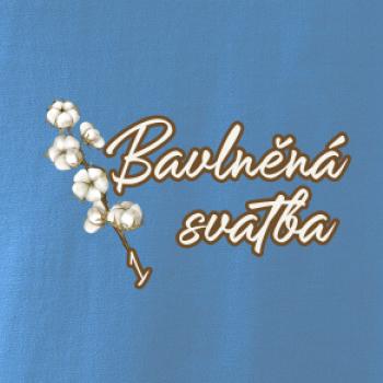 Bavlněná svatba 1