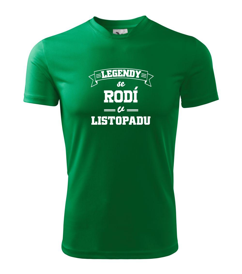 Legendy se rodí v listopadu - Dětské triko Fantasy sportovní (dresovina)