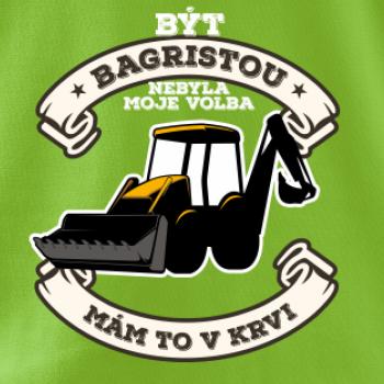 Traktorbagr - Být bagristou nebyla moje volba
