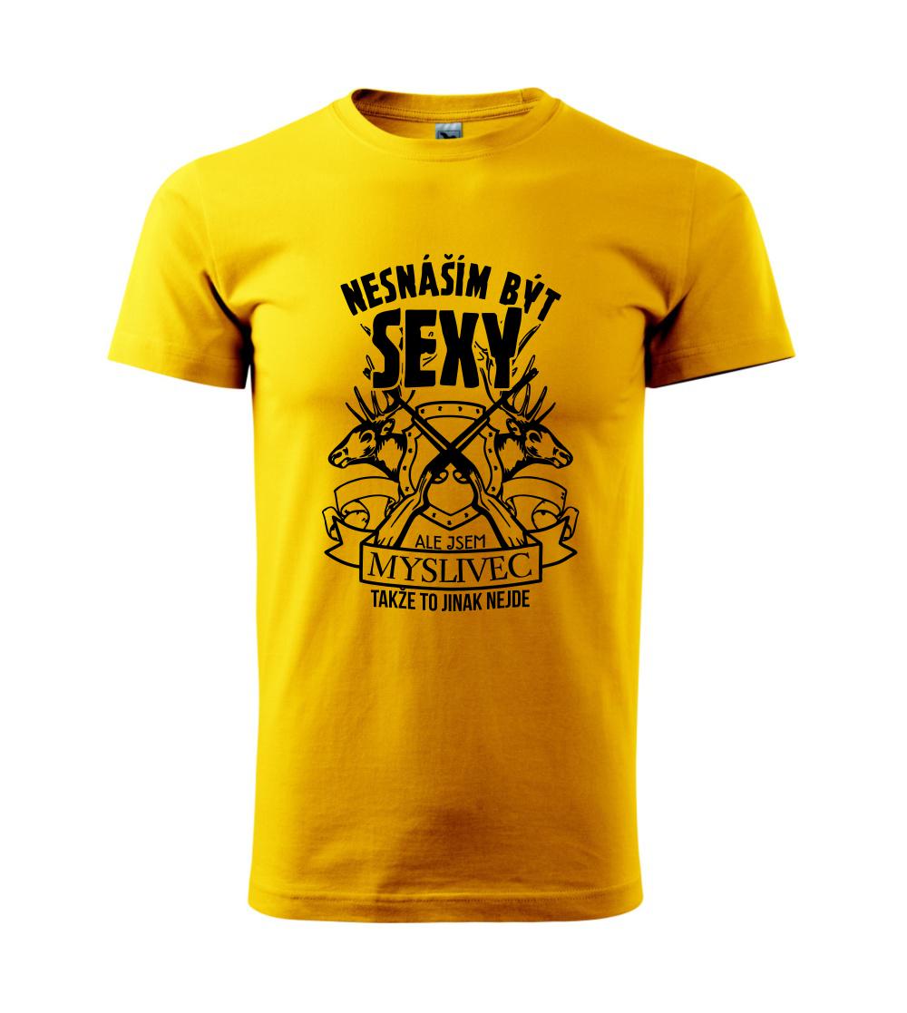 Nesnáším být sexy - myslivec Nesnáším být sexy - myslivec