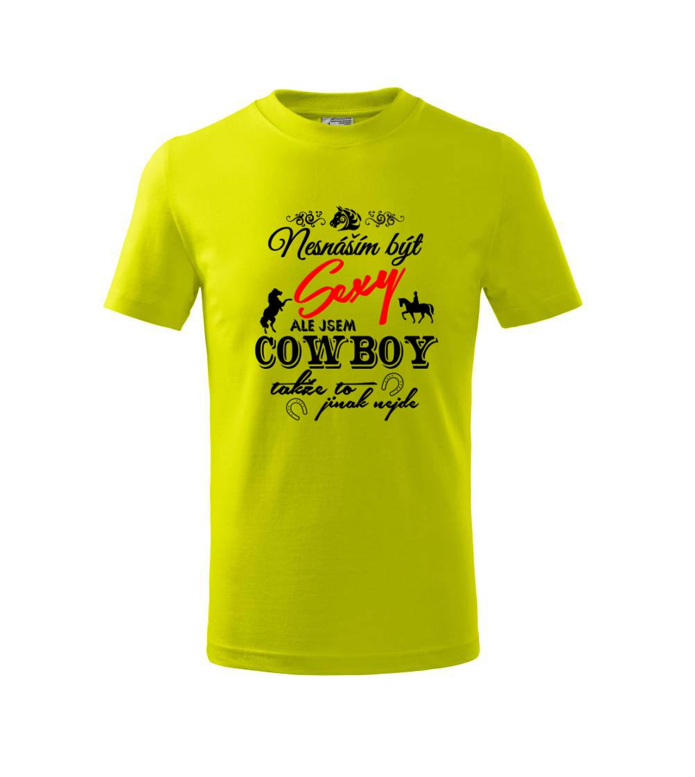 Nesnáším být sexy - cowboy / cowgirl