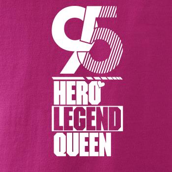 Hero, Legend, King x Queen 1995