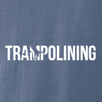 Trampolining