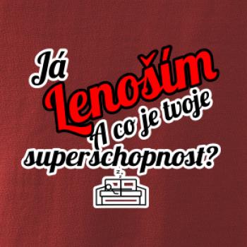 Já lenoším - tvoje superschopnost? šikmý nápis