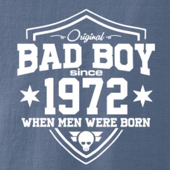 Bad boy since 1972