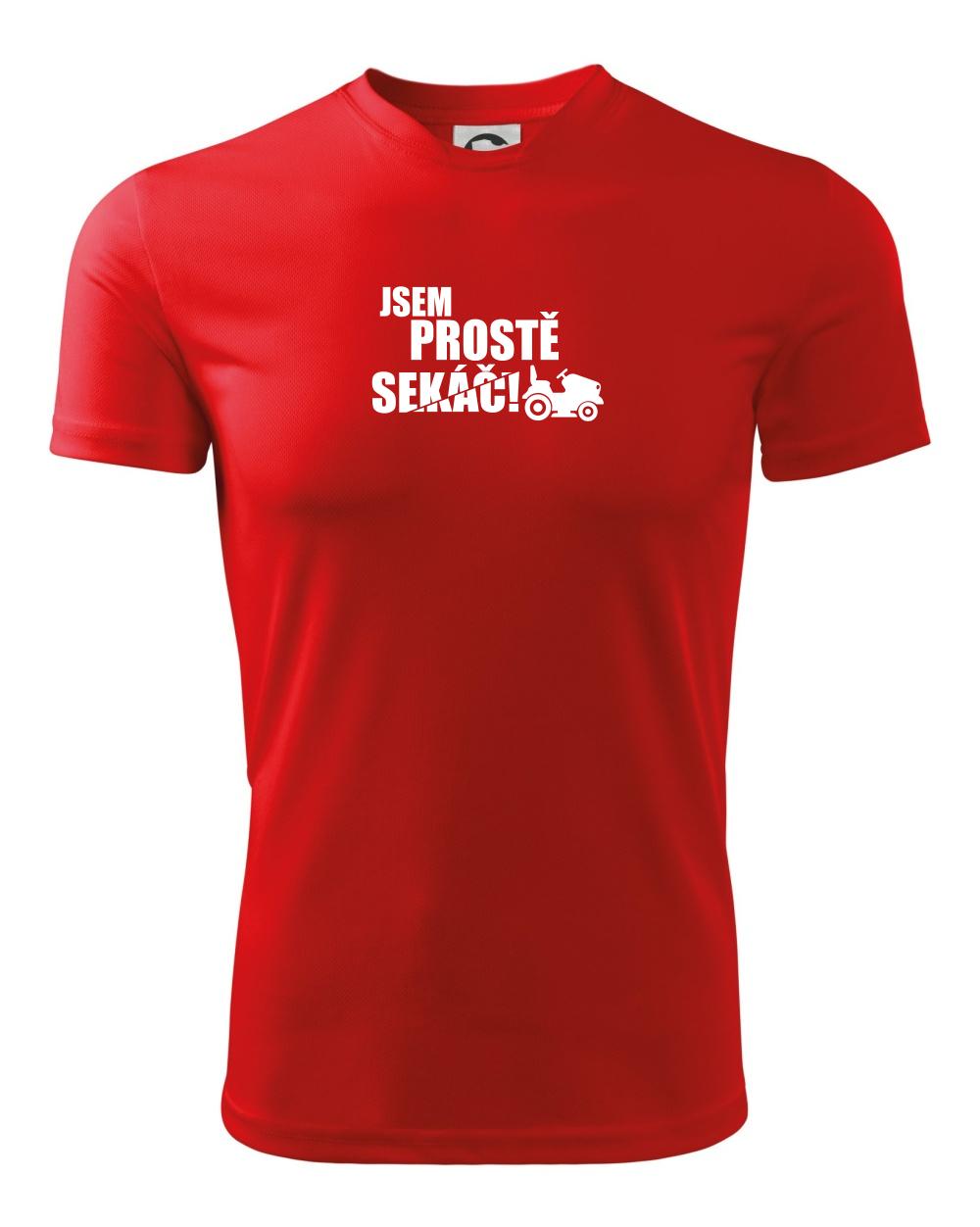 Jsem prostě sekáč - sekačka