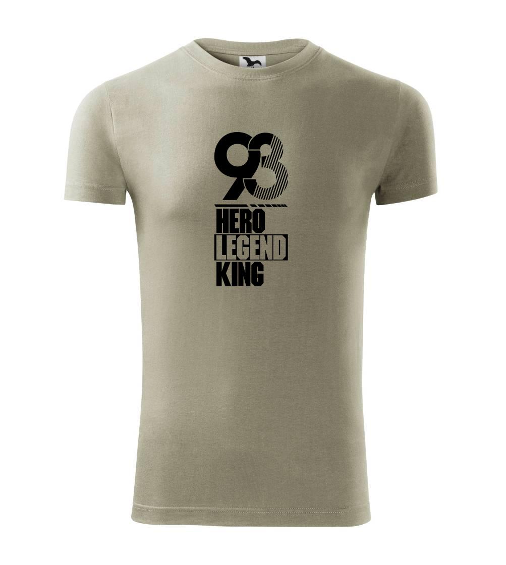 Hero, Legend, King x Queen 1993 - Viper FIT pánské triko