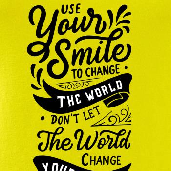 Your smile to change the world