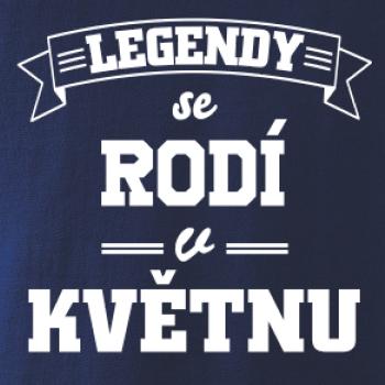Legendy se rodí v květnu