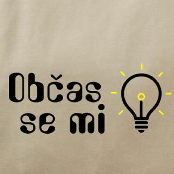 Občas se mi rozsvítí