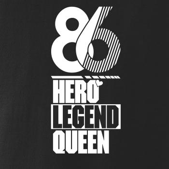 Hero, Legend, King x Queen 1986 Hero, Legend, King x Queen 1986