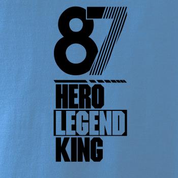 Hero, Legend, King x Queen 1987