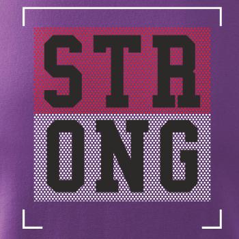 Strong every time Strong every time