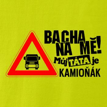 Bacha na mě! Můj táta je kamioňák Bacha na mě! Můj táta je kamioňák