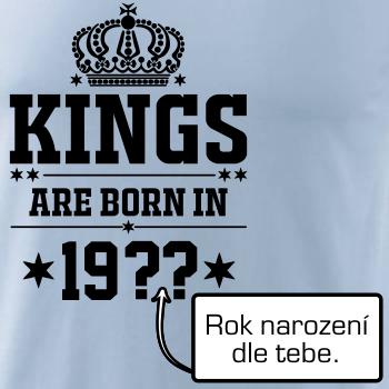Kings are born in vlastní ročník