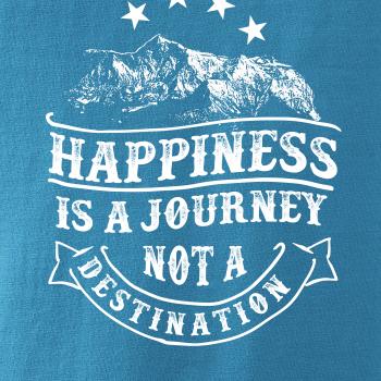 Happiness is a Journey Happiness is a Journey