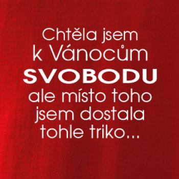 Chtěla jsem k Vánocům svobodu