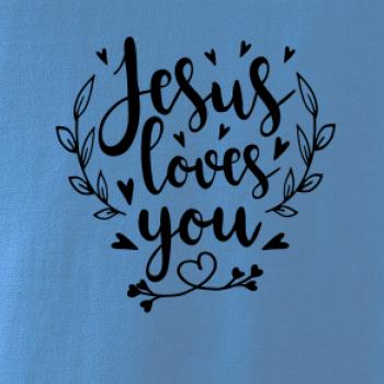 Jesus loves you