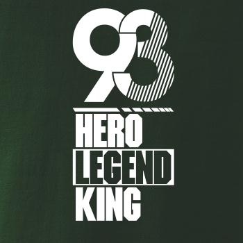 Hero, Legend, King x Queen 1993