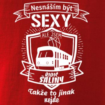 Nesnáším být sexy - řidič šaliny / řidička šaliny
