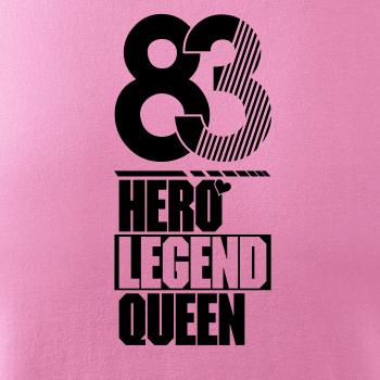 Hero, Legend, King x Queen 1983