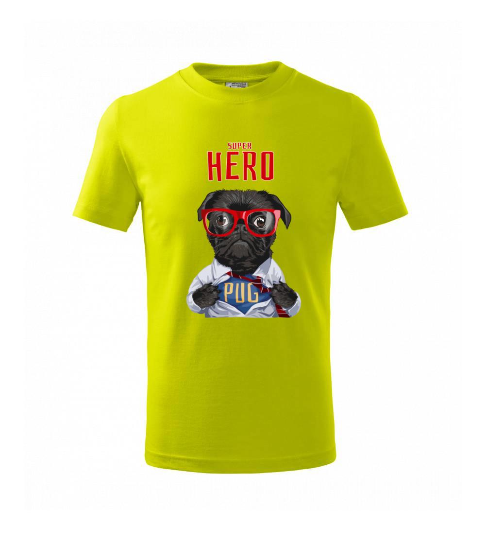 Mops - Pug Superhero - Triko dětské basic