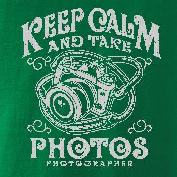 Keep Calm And Take Photos