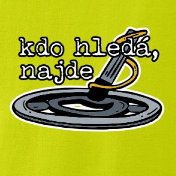Kdo hledá, najde