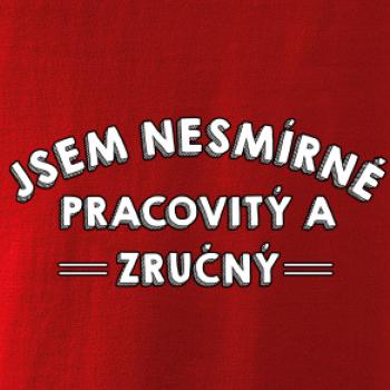 Jsem nesmírně pracovitý a zručný