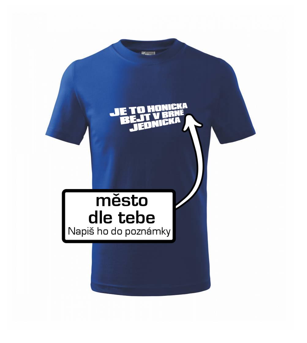 Je to honička bejt NĚKDE jednička