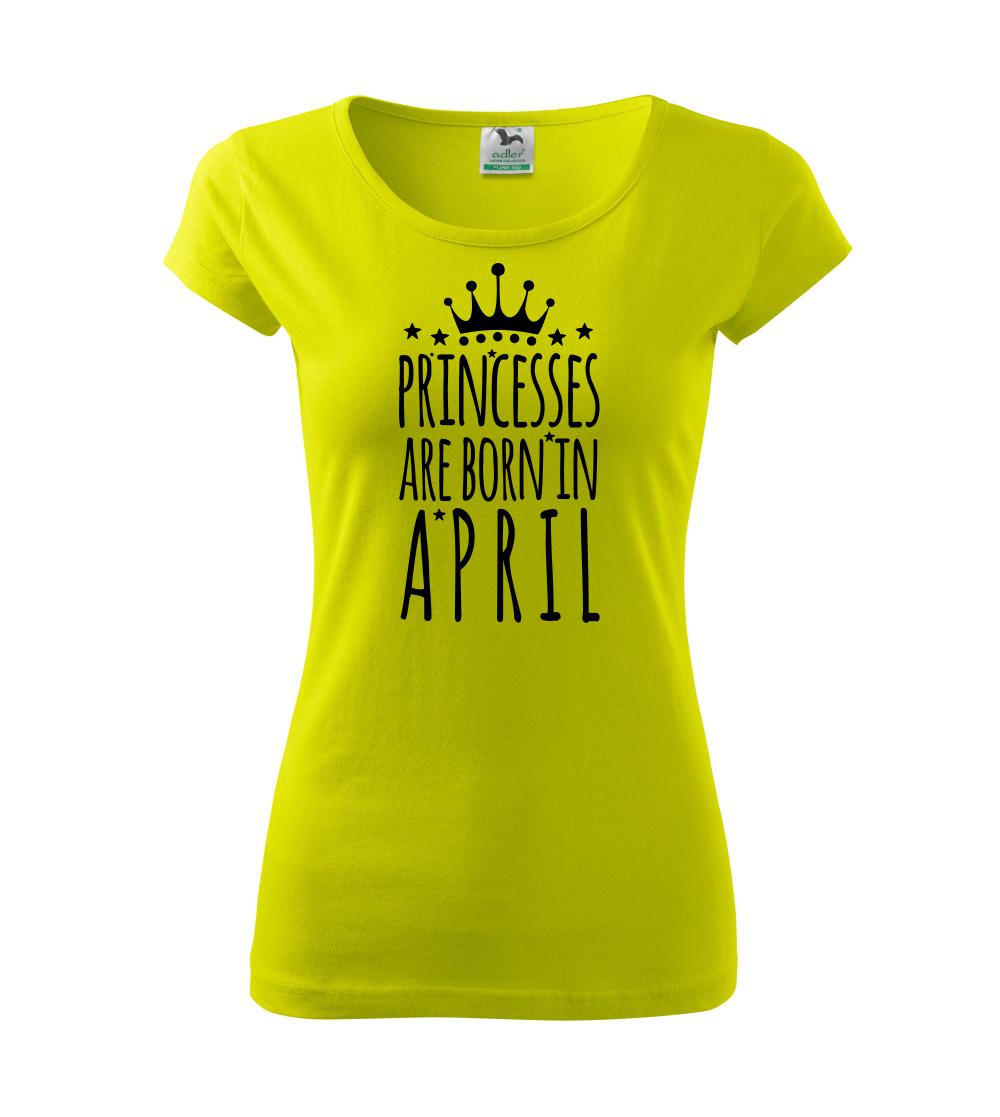 Princesses are born in April Princesses are born in April