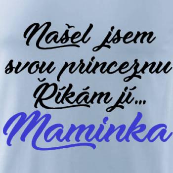 Našel jsem svou princeznu - maminka