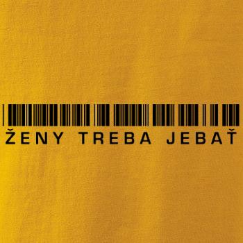 Ženy treba jebať