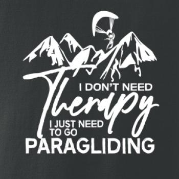 I dont need Therapy Paragliding