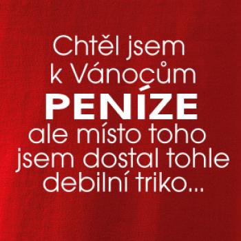 Chtěl jsem k Vánocům peníze