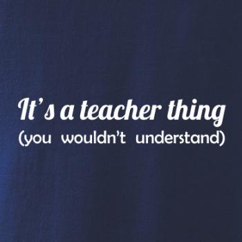 Teacher thing