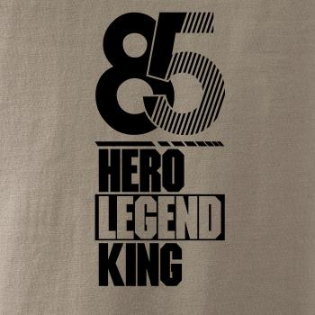 Hero, Legend, King x Queen 1985