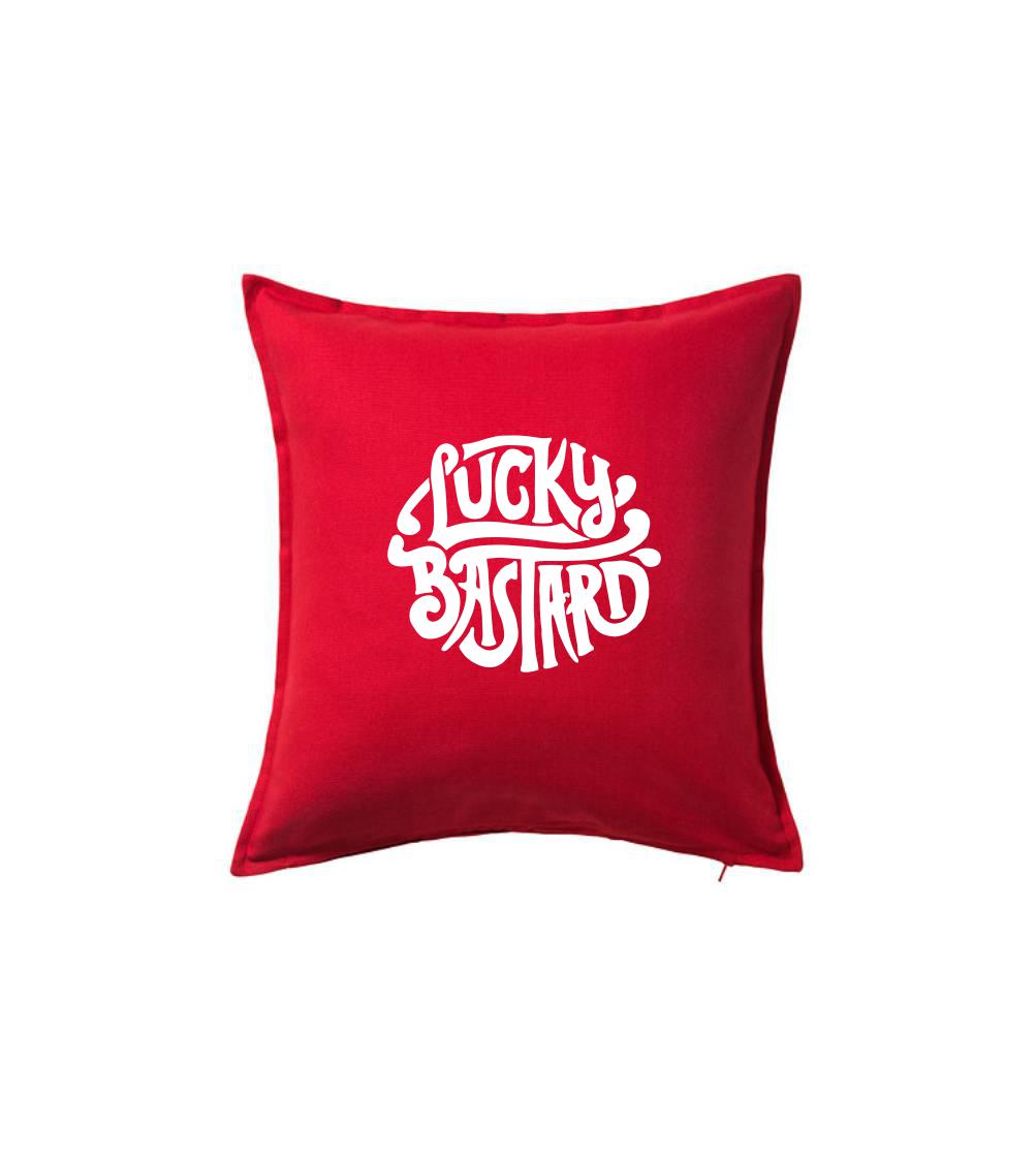 Lucky Bastard - Polštář 50x50
