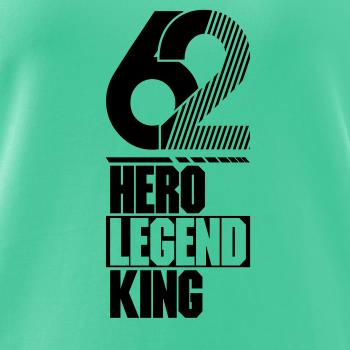 Hero, Legend, King x Queen 1962