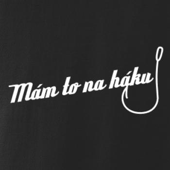 Mám to na háku Mám to na háku