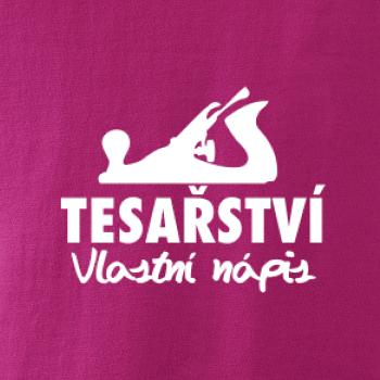 Tesařství - hoblík (vlastní nápis) Tesařství - hoblík (vlastní nápis)