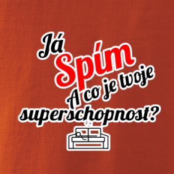 Já spím - tvoje superschopnost? šikmý nápis Já spím - tvoje superschopnost? šikmý nápis