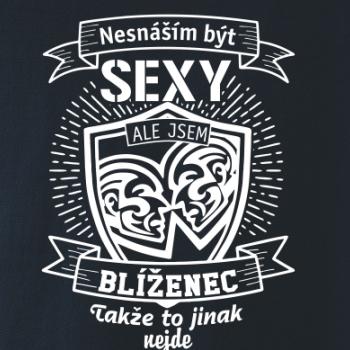 Nesnáším být sexy - Blíženec