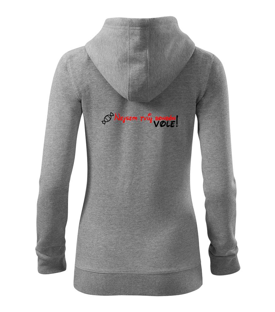 Nejsem tvůj bonbón vole! - Dámská mikina trendy zipper s kapucí