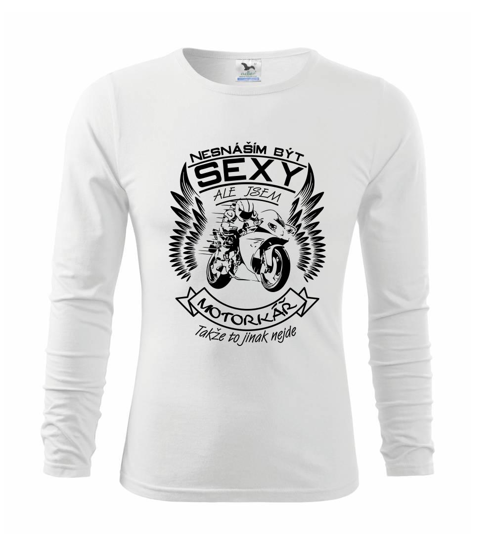 Nesnáším být sexy - motorkář, motorkářka (motorka) Nesnáším být sexy - motorkář, motorkářka (motorka)