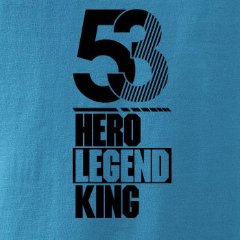Hero, Legend, King x Queen 1953